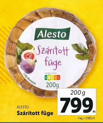 Lidl ALESTO Szárított füge 200 g ajánlat