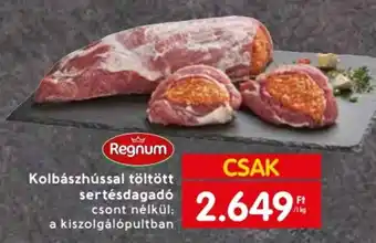 Spar Regnum Kolbászhússal töltött sertésdagadó 1 kg ajánlat