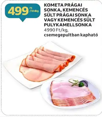 KOMETA PRÁGAI SONKA KEMENCÉS SÜLT PRÁGAI SONKA VAGY KEMENCÉS SÜLT PULYKAMELLSONKA 10dkg