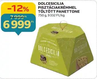 Auchan DOLCESICILIA PISZTÁCIAKRÉMMEL TÖLTÖTT PANETTONE 750 g ajánlat