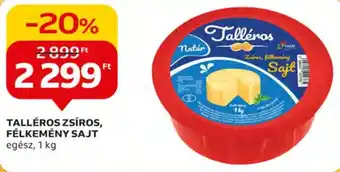 TALLÉROS ZSÍROS, FÉLKEMÉNY SAJT 1 kg