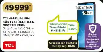 Auchan TCL 408 DUAL SIM KÁRTYAFÜGGETLEN OKOSTELEFON ajánlat