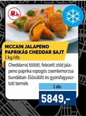 Metro MCCAIN JALAPENO PAPRIKÁS CHEDDAR SAJT 1 kg ajánlat