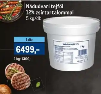 Metro Nádudvari tejföl zsírtartalommal 5 kg ajánlat