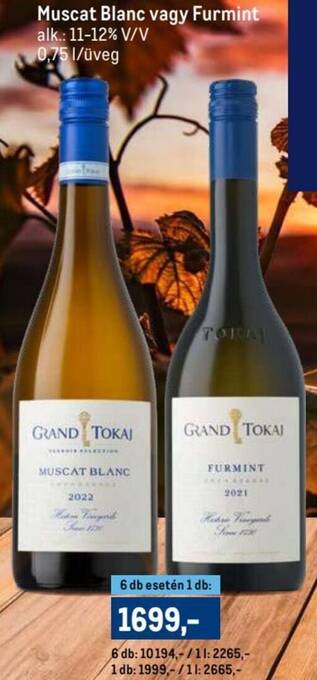 Metro Muscat Blanc vagy Furmint 0,75l ajánlat
