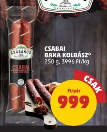 PENNY CSABAI BAKA KOLBÁSZ 250 g ajánlat
