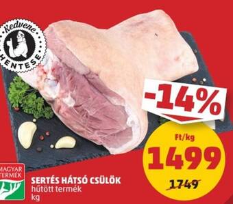 PENNY SERTÉS HÁTSÓ CSÜLÖK 1 kg ajánlat