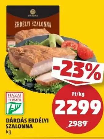 PENNY DÁRDÁS ERDÉLYI SZALONNA 1 kg ajánlat