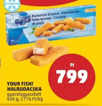 PENNY YOUR FISH! HALRUDACSKA 450 g ajánlat