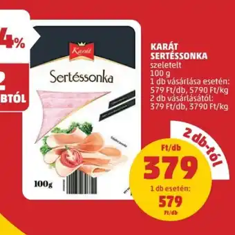 PENNY KARÁT SERTÉSSONKA 100 g ajánlat