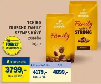 Metro TCHIBO EDUSCHO FAMILY SZEMES KÁVÉ 1kg ajánlat