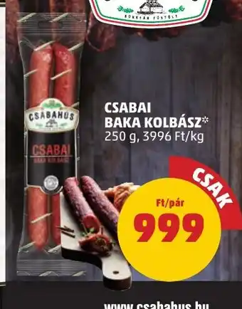 PENNY CSABAI BAKA KOLBÁSZ 250 g ajánlat
