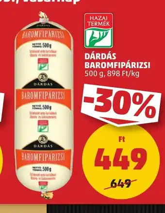 PENNY DÁRDÁS BAROMFIPÁRIZSI 500 g ajánlat