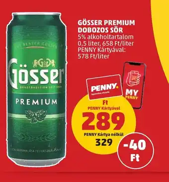 PENNY GÖSSER PREMIUM DOBOZOS SÖR 0,5 l ajánlat