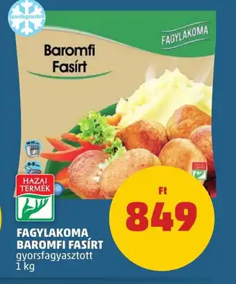 PENNY FAGYLAKOMA BAROMFI FASÍRT 1 kg ajánlat
