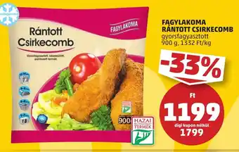 PENNY FAGYLAKOMA RÁNTOTT CSIRKECOMB 900 g ajánlat
