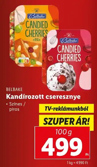 Lidl BELBAKE Kandírozott cseresznye 100 g ajánlat