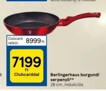 Tesco Berlingerhaus burgundi serpenyő 1 db ajánlat