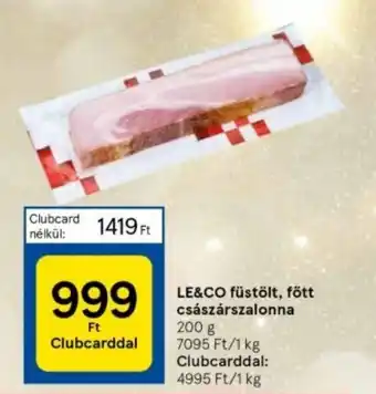 Tesco LE&CO füstölt, fött császárszalonna 200 g ajánlat