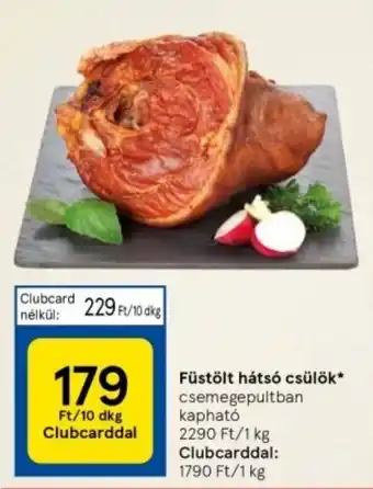 Füstölt hátsó csülök 10 dkg