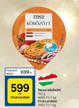 Tesco Tesco körözött 150 g ajánlat