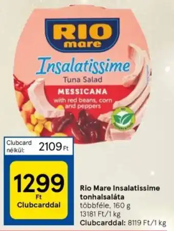 Tesco Rio Mare Insalatissime tonhalsaláta 160 g ajánlat