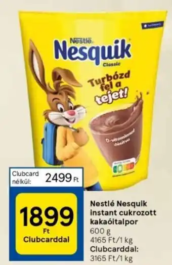 Tesco Nestlé Nesquik instant cukrozott kakaóitalpor 600 g ajánlat