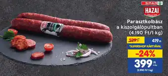 Spar Parasztkolbász a kiszolgálópultban ajánlat