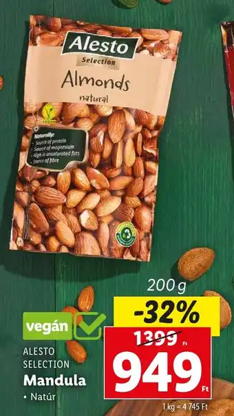 Lidl ALESTO SELECTION Mandula 200g ajánlat