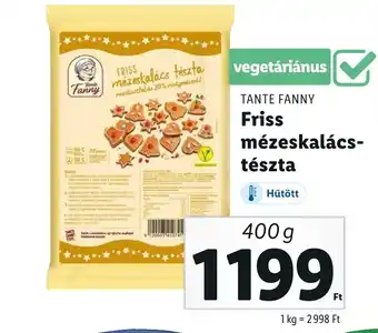 Lidl TANTE FANNY Friss mézeskalács tészta 400g ajánlat