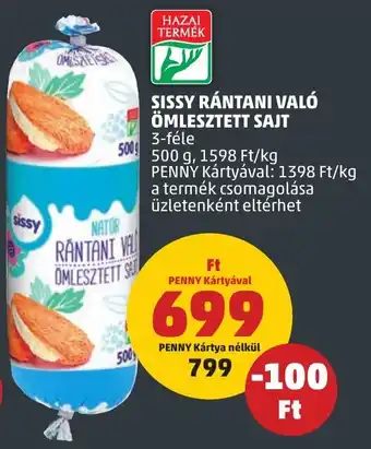 PENNY SISSY RÁNTANI VALÓ ÖMLESZTETT SAJT 500 g ajánlat