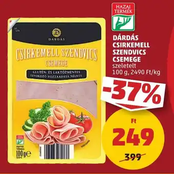 PENNY DÁRDÁS CSIRKEMELL SZENDVICS CSEMEGE 100 g ajánlat