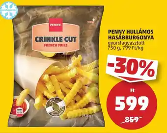 PENNY PENNY HULLÁMOS HASÁBBURGONYA 750 g ajánlat