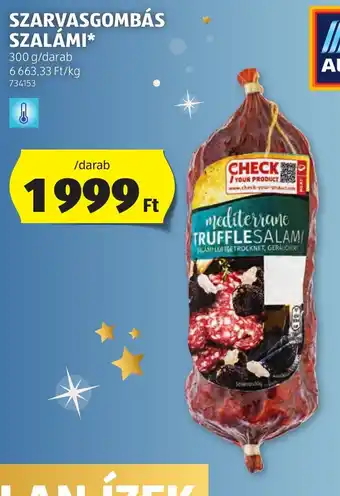 ALDI SZARVASGOMBÁS SZALÁMI 300 g ajánlat