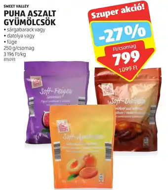 ALDI SWEET VALLEY PUHA ASZALT GYÜMÖLCSÖK 250g ajánlat