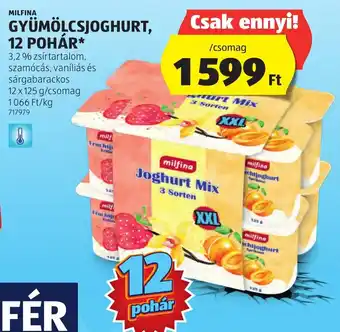 ALDI milfina GYÜMÖLCSJOGHURT, 12 POHÁR ajánlat