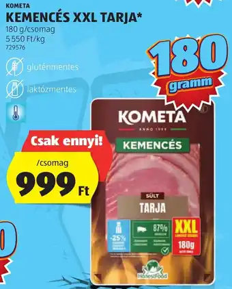 KOMETA KEMENCÉS XXL TARJA 180 g/csomag