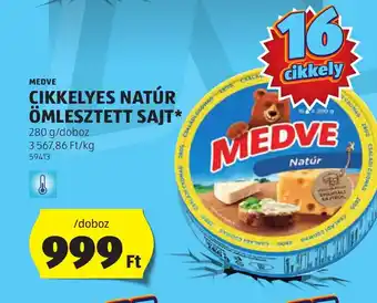 ALDI MEDVE CIKKELYES NATÚR ÖMLESZTETT SAJT 280g ajánlat