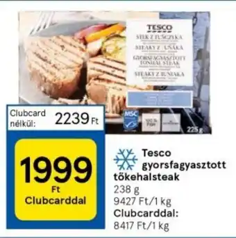 Tesco Tesco gyorsfagyasztott tőkehalsteak 238 g ajánlat