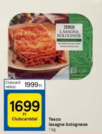 Tesco Tesco lasagne bolognese 1 kg ajánlat