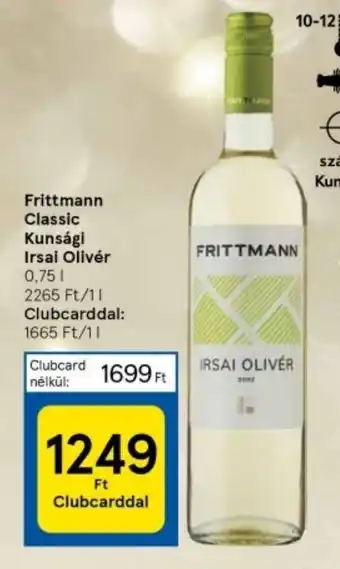 Tesco Frittmann Classic Kunsági Irsai Olivér 0,75 l ajánlat
