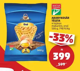 PENNY ARANYKOSÁR TÉSZTA 500 g ajánlat
