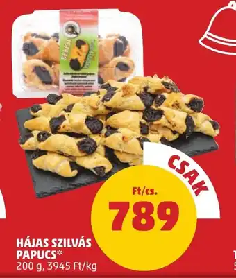 PENNY HÁJAS SZILVÁS PAPUCS 200 g ajánlat