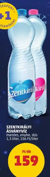 PENNY SZENTKIRÁLYI ÁSVÁNYVÍZ 1,5 l ajánlat