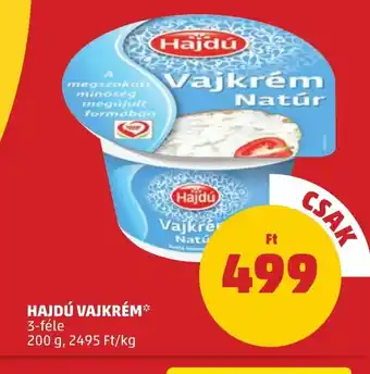 PENNY HAJDÚ VAJKRÉM 200 g ajánlat