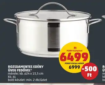 PENNY ROZSDAMENTES EDÉNY ÜVEG FEDŐVEL 1 db ajánlat