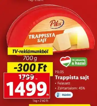Lidl PILOS Trappista sajt 700 g ajánlat