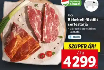 Lidl PICK Békebeli füstölt sertéstarja 1 kg ajánlat