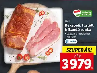 Lidl PICK Békebeli, füstölt frikandó sonka 1 kg ajánlat