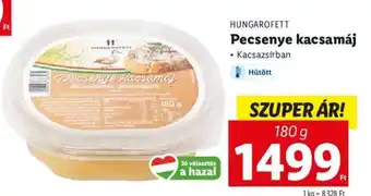 Lidl HUNGAROFETT Pecsenye kacsamáj 180 g ajánlat